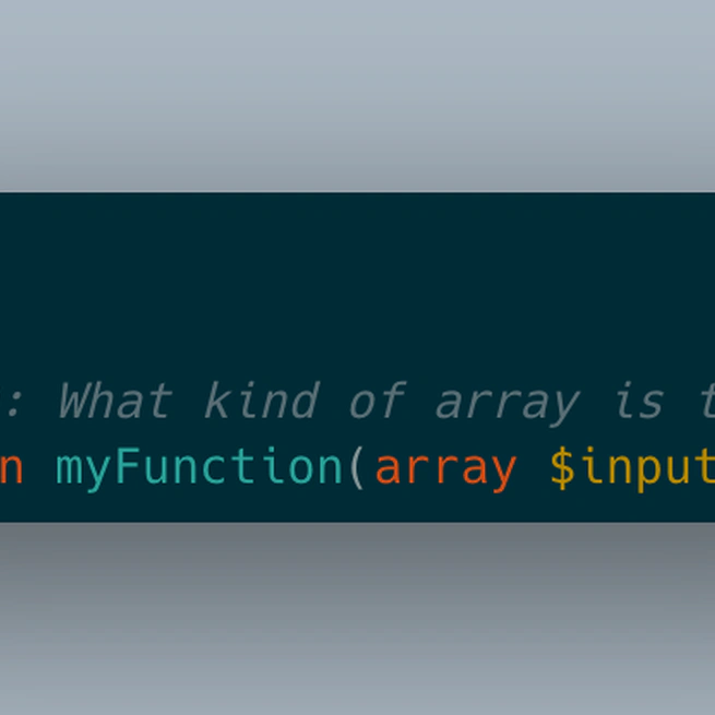 Why you should be typing your arrays in PHP